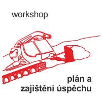 Workshop - Plán a zajištění úspěchu